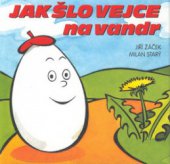 kniha Jak šlo vejce na vandr, Fragment 2000
