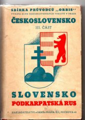 kniha Průvodce po Československé republice [Část III] - Slovensko - Podkarpatská Rus, Orbis 1937