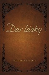 kniha Dar lásky Rozšírené vydanie, Vydavatelstvo Tatran 2017