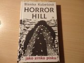 kniha Horror Hill --jako zrnko písku, Primus 1994