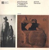 kniha Současná fotografie v Československu, Obelisk 1972