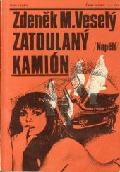 kniha Zatoulaný kamión, Naše vojsko 1984