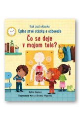 kniha Kuk pod okienko Čo se deje v mojom tele?, Svojtka 2022