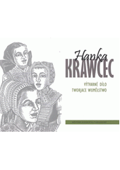 kniha Hanka Krawcec výtvarné dílo = tvorjace wuměłstwo, Městská knihovna 2011