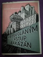 kniha Nepovolaným vstup zakázán Román, Mír 1948