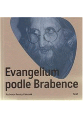 kniha Evangelium podle Brabence, Torst 2010