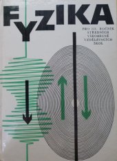 kniha Fyzika pro 3. ročník střední všeobecně vzdělávací školy (pro 3. a 4. ročník gymnázia), SPN 1980