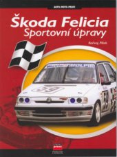 kniha Sportovní úpravy Škoda Felicia, CPress 2002