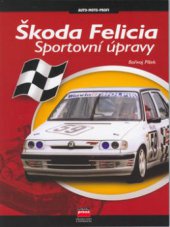 kniha Sportovní úpravy Škoda Felicia, CPress 2002