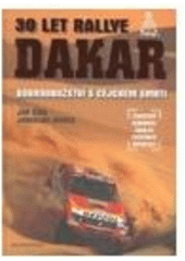 kniha 30 let Rallye Dakar dobrodružství s cejchem smrti, Deus 2008