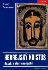 kniha Hebrejský Kristus jazyk a stáří evangelií, Barrister & Principal 2004