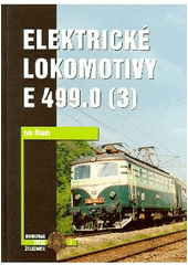 kniha Elektrické lokomotivy E 499.0, Corona 2004