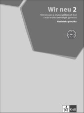 kniha Wir neu 2 Metodická příručka A2.1, Klett 2025