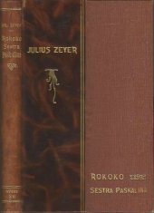 kniha Rokoko Sestra Paskalina : legenda, Česká grafická Unie 1906