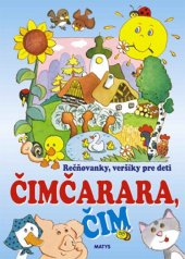 kniha Čimčarara, čim Rečňovanky, veršíky pre deti, Matys 2015