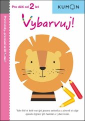 kniha Vybarvuj! Pro děti od 2 let, Svojtka 2019