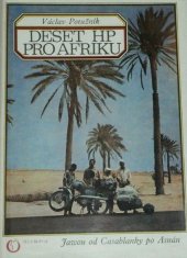 kniha Deset HP pro Afriku Jawou od Casablancy po Asuán, Olympia 1972