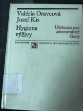 kniha Hygiena výživy učeb. text pro stř. zdravot. školy, obor asistentů hygienické služby, Avicenum 1972