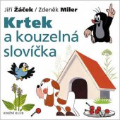 kniha Krtek a jeho svět 7 - Krtek a kouzelná slovíčka, Euromedia 2015