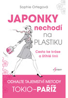 kniha Japonky nechodí na plastiku, Euromedia 2017