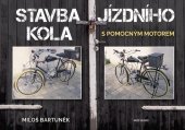 kniha Stavba jízdního kola s pomocným motorem, Naše vojsko 2023