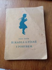 kniha Řikadla a písně s pohybem, Dorostový odbor Československého Červeného kříže 1928