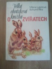 kniha Velká obrázková kniha o zvířatech, Albatros 1981