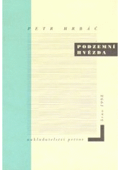 kniha Podzemní hvězda, Petrov 1998