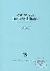 kniha Systematická anorganická chemie, Karolinum  2009