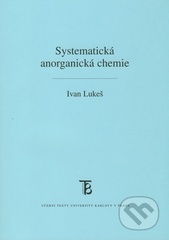 kniha Systematická anorganická chemie, Karolinum  2009