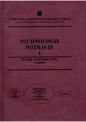 kniha Technologie potravin, Vydavatelství VŠCHT 2008