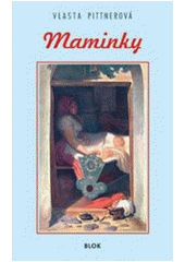 kniha Maminky, Blok 2006