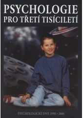 kniha Psychologie pro třetí tisíciletí, Testcentrum Praha 2000