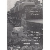 kniha Odsun sovětských vojsk z Československa 1989-1991 dokumenty, Ústav pro soudobé dějiny AV ČR 1996