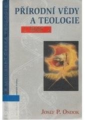 kniha Přírodní vědy a teologie, Centrum pro studium demokracie a kultury 2001