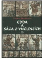kniha Edda a Sága o Ynglinzích, Argo 2003