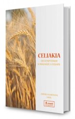 kniha Celiakia Od symptómov k diagnóze a terapii, A-medi management 2025
