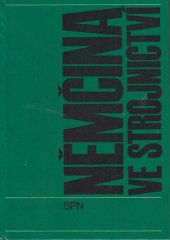 kniha Němčina ve strojnictví Učebnice pro stř. prům. školy strojnické, SPN 1969