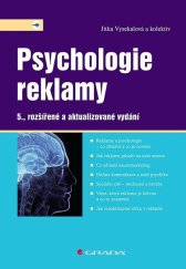 kniha Psychologie reklamy 5., rozšířené a aktualizované vydání, Grada 2023