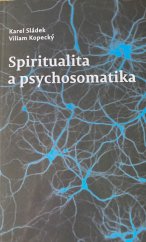 kniha Spiritualita a psychosomatika, Pavel Mervart 2017