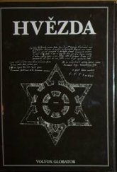 kniha Hvězda pokus o vymezení pražského letohrádku jako filosofického obydlí, Volvox Globator 1994