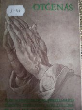 kniha Otčenáš růže i trní z kněžských cest : z mého deníku, Kropáč & Kucharský 1938
