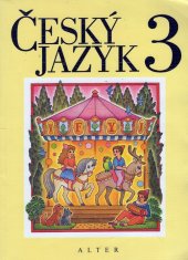 kniha Český jazyk pro třetí ročník, Alter 2000