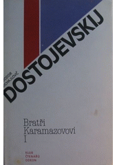 kniha Bratři Karamazovi I. - Díl 1.-3., Odeon 1980