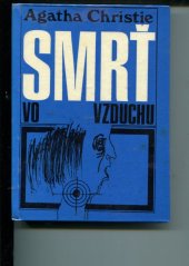 kniha Smrť vo vzduchu, Smena 1973