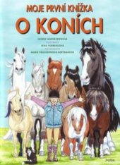 kniha Moje první knížka o koních, Fortuna Libri 2009