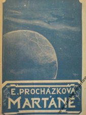 kniha Marťané psáno medijně : Román, Zmatlík a Palička 1922