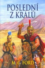 kniha Poslední z králů největší nepřítel Říma, Baronet 2005