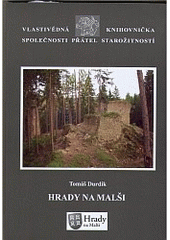 kniha Hrady na Malši, Společnost přátel starožitností v nakl. Unicornis 2008