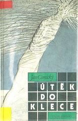 kniha Útěk do klece, Československý spisovatel 1990